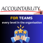 Accountability, ownership, accelerate results