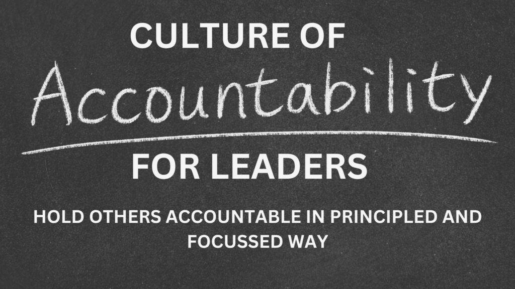 Accountability for leaders, drive business results